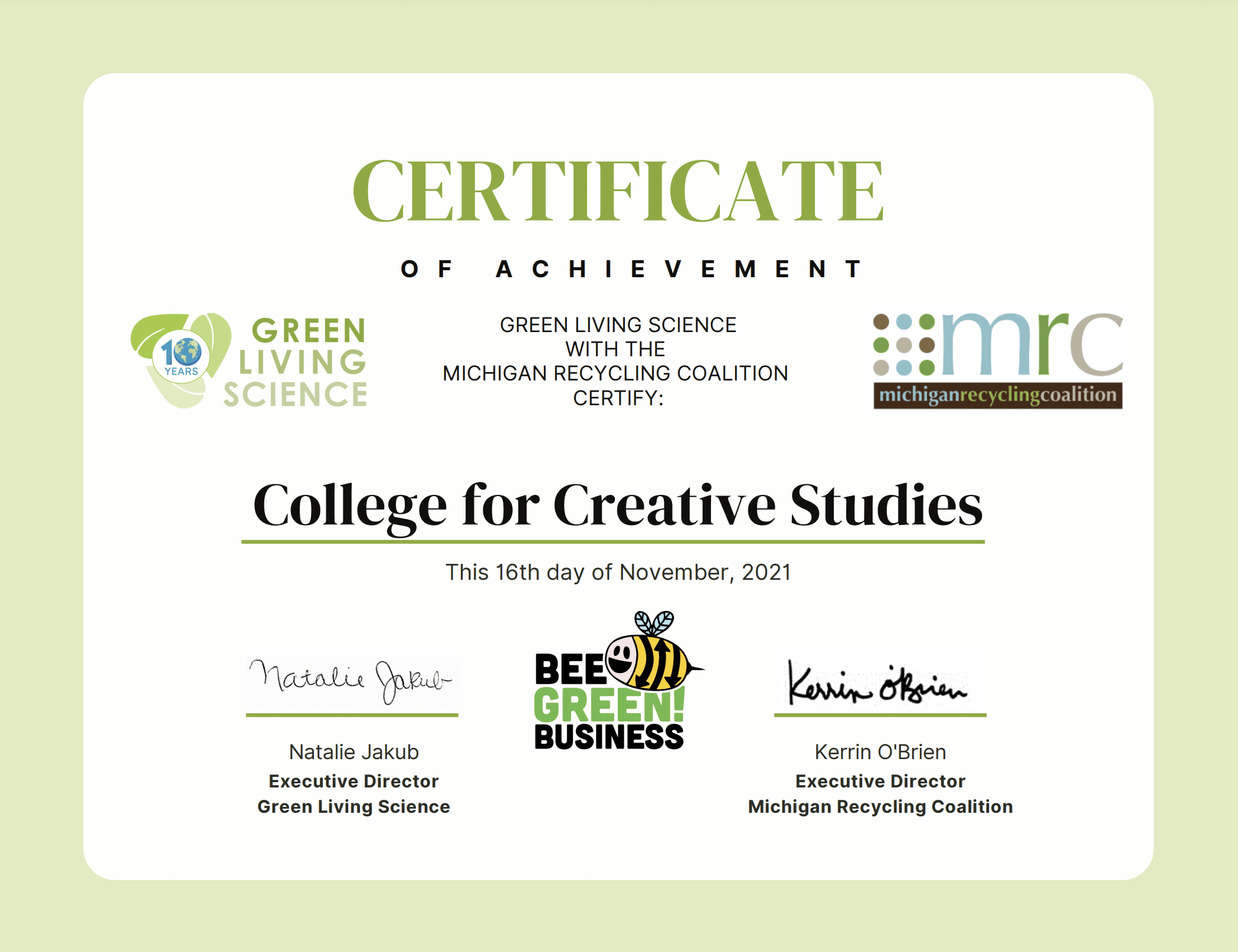 A certificate of achievement for the college for creative studies sustainability efforts from the michigan recycling coalition and Living Green science organizations